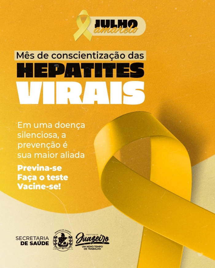 'Julho Amarelo' reforça prevenção das hepatites virais em Juazeiro