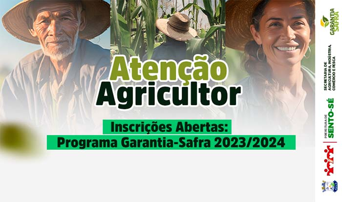 Garantia-Safra 2023/2024: Prefeitura de Sento-Sé já está realizando o cadastramento dos agricultores